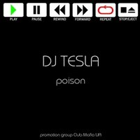 DJ Tesla - Poison