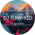 DJ FUNNYKID - DJ FUNNYKID Progrresive