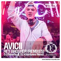 Fashion Music Records - Avicii - Hey Brother (DJ Favorite & DJ Kharitonov Radio Edit) [www.fashion-records.com]