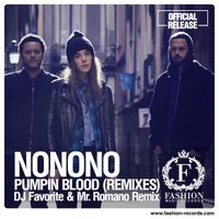 Fashion Music Records - NoNoNo - Pumpin Blood (DJ Favorite & Mr. Romano Official Radio Edit) [Fashion Music Records]