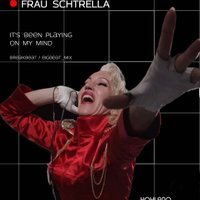 Frau Schtrella - Frau Schtrella - It's Been Playing on My Mind
