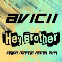 Junior Maffia - Avicii - Hey Brother ( Junior Maffia remix 2K14 )