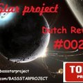 BassStar Project - BassStar project - DUTCH REVOLUTION #002