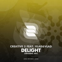 Azima Records - Creative 5 feat. Vlad&Vlad - Delight (Original Mix) CUT