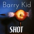 Barry Kid - Barry Kid - Shot (Original Mix)