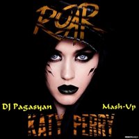 DJ Pagasyan - V.Reznikov Katty Perry-Roar (DJ Pagasyan Mash-Up)