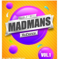 Paul Leed - Unstop pres. Madmans Dj's - RuDance Vol.1