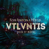Kolia Arbital - Коля Арбиталь x Marcus - VTLVNТIS [MUSIC BY ЭВТЕРПА]