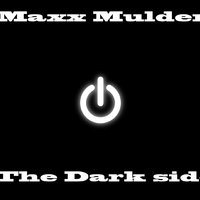 maxx mulder - The Dark side (original mix)