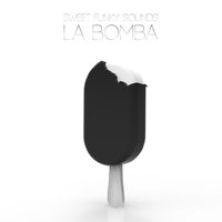 Sweet Funky Sounds - La Bomba (Radio Edit)