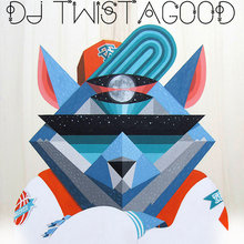 DJ TWISTAGOOD