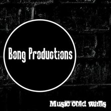 Bong productions