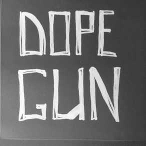DOPE-GUN