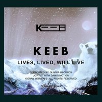 Glimma Records - Keeb - Lives, Lived, Will Live (Original Mix)