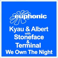 Satur8 - Kyau & Albert ft. Stoneface & Terminal – We Own The Night (Satur8 & Audiko remix)