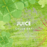 Glimma Records - Juice - Green Day (Original Mix)