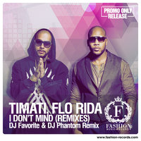 DJ FAVORITE - Timati feat. Flo Rida - I Don't Mind (DJ Favorite & DJ Phantom Remix) [djfavorite.ru]