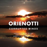 Glimma Records - Orienotti - Corrupted Minds (Original Mix)