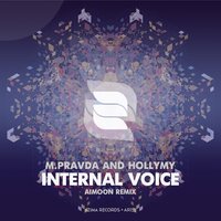 Azima Records - M.PRAVDA and HollyMy - Internal Voice (Aimoon Remix Preview)