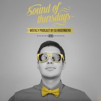 Rosenberg - DJ Rosenberg - Sound of thursday (weekly live podcsast #05)