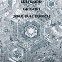 Full Degree - Grigori (Remix Full Degree)