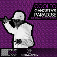 DJ KOVALEVSKY - Coolio - Gangsta's Paradise (Dj Kovalevsky Remix)