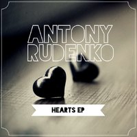 Antony Rudenko - Dark Hearts (Original Mix)