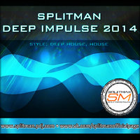 SPLITMAN - SPLITMAN - DEEP IMPULSE (2014)
