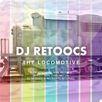 Glimma Records - DJ Retoocs - The Locomotive (Original Mix)