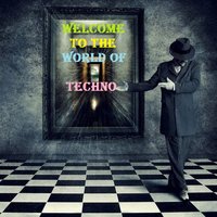 Dj Shafransky - # 004 Welcome to the World of Techno