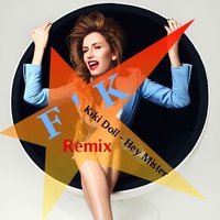 FacoustiK - Kiki Doll - Hey Mr (FacoustiK Remix