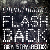 Nick Stay - Flashback (NICK STAY REMIX)