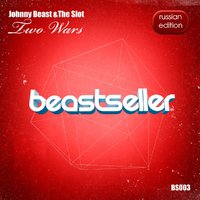 Johnny Beast - Johnny Beast vs СЛОТ - Одинокие Люди (Club Mix)