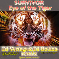 DJ Rodion - Survivor – Eye of the Tiger (DJ RODION & DJ Vertuga remix)