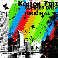Koston Ferelly - Summer Drive (Original Mix)