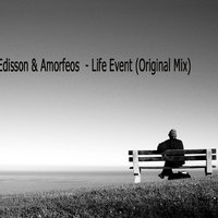 Tom Edisson - Tom Edisson & Amorfeos  - Life Event (Original Mix)