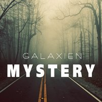 GLXN - Galaxien - MYSTERY (Original Mix)