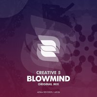 Azima Records - Creative 5 – Blowmind (Preview)
