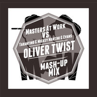 Oliver Twist - Masters At Work vs Tarantino & Mickey Martini & Evans - Work (Oliver Twist Mash-Up)