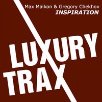 DJ MAX MAIKON - Max Maikon & Gregory Chekhov - Inspiration (Radio Edit)