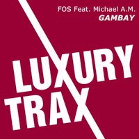 DJ MAX MAIKON - FOS feat. Michael A.M. - Gambay (Max Maikon Radio Edit)