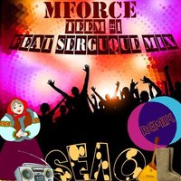 MForce - MForce - SeЛО (TEEM#1 feat. Serguque Mix)