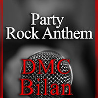 DMC Bilan - LMFAO - Party Rock Anthem(DMC Bilan MASH-UP 2014)