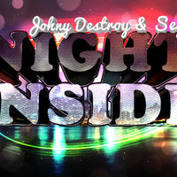 DjSega - Dj Sega & Johny Destroy - Night Inside(Original Mix)