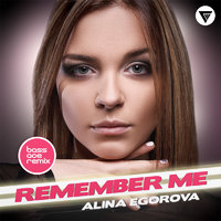 Clubmasters - Alina Egorova - Remember Me (Bass Ace Remix) [Clubmasters Records]