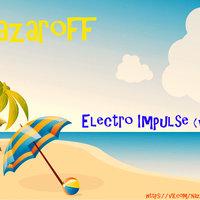 Nazaroff - Electro Impulse (vol.7)