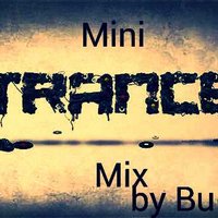 buayn - Bu-a-yn - Mini Trance Mix (MTM) #003