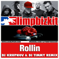 DJ Krupnov - Limp Bizkit - Rollin ( DJ Krupnov & DJ Timmy Remix)