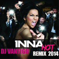 dj-vantigo - INNA - Hot (DJ VANTIGO REMIX )