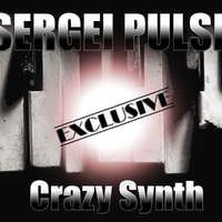 DJ Sergei Pulse - Crazy Synth
